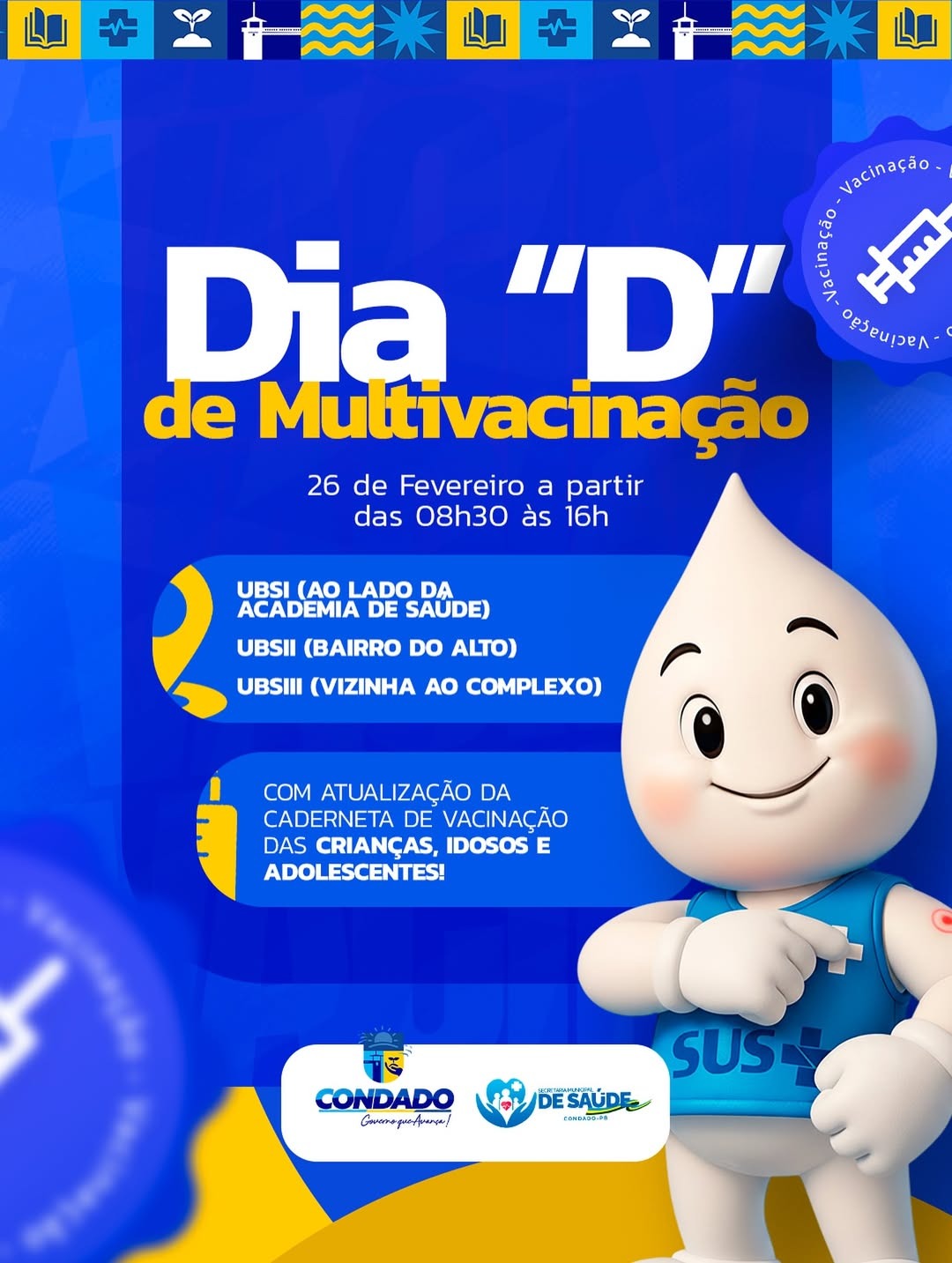 Secretaria de Sa�de promove dia D de Multivacina��o�